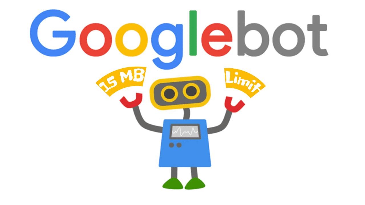 First 15MB HTML Content Googlebot Crawls & Indexes First 15MB HTML Content Googlebot Crawls & Indexes
