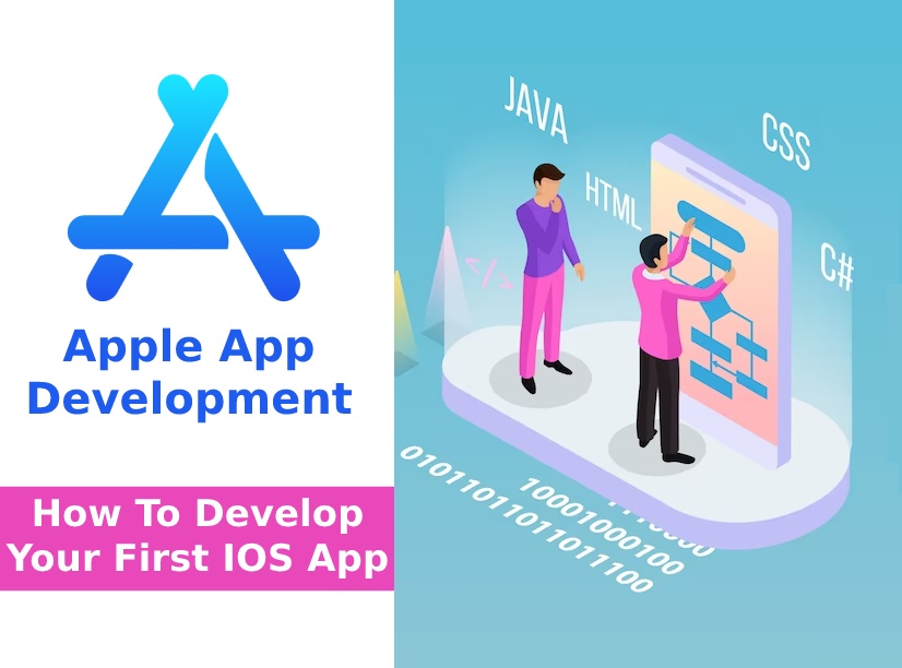 How To Develop Your First IOS App How To Develop Your First IOS App
